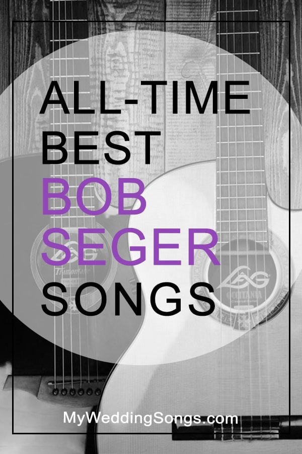 Bob Seger Songs of All-time