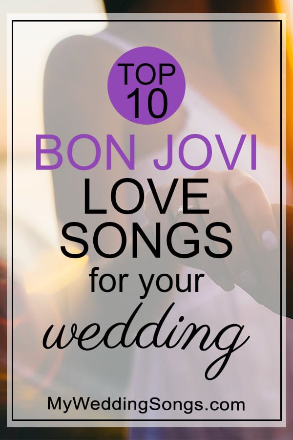 Bon Jovi love songs for weddings