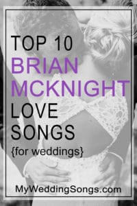 Brian McKnight Love Songs For Weddings – Top 10 Song List