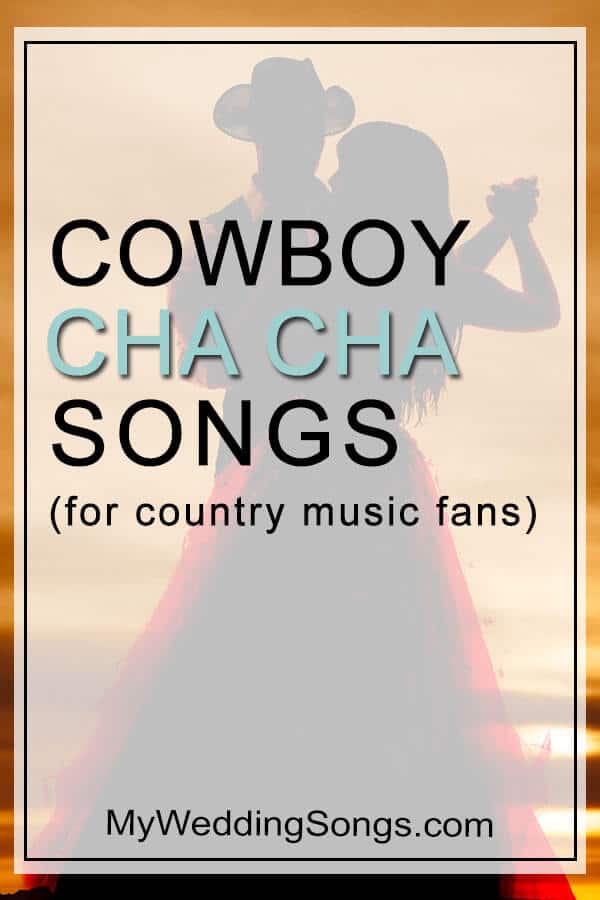 Cowboy Cha Cha Songs