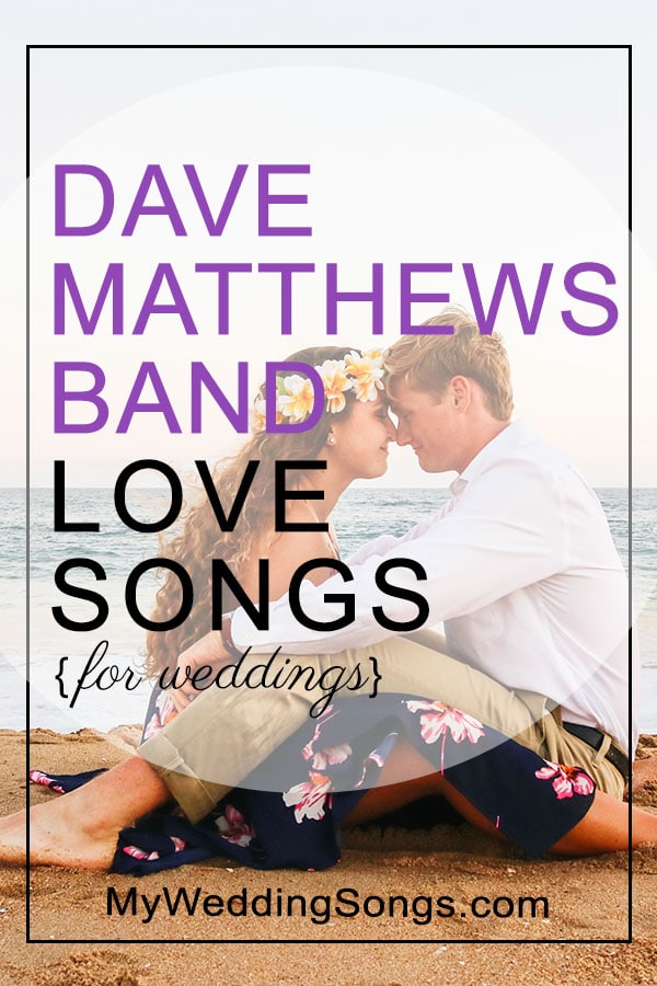 dave matthews band love songs for weddings