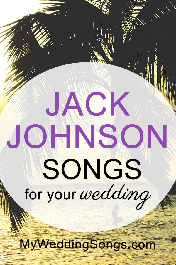 jack johnson love songs for weddings