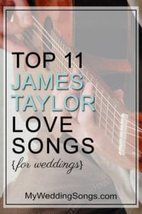 James Taylor Love Songs For Your Wedding (and Avoid)
