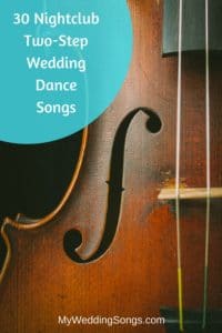 30 Nightclub Two-Step Songs For A Wedding Dance