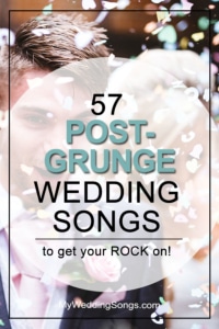 post-grunge wedding songs