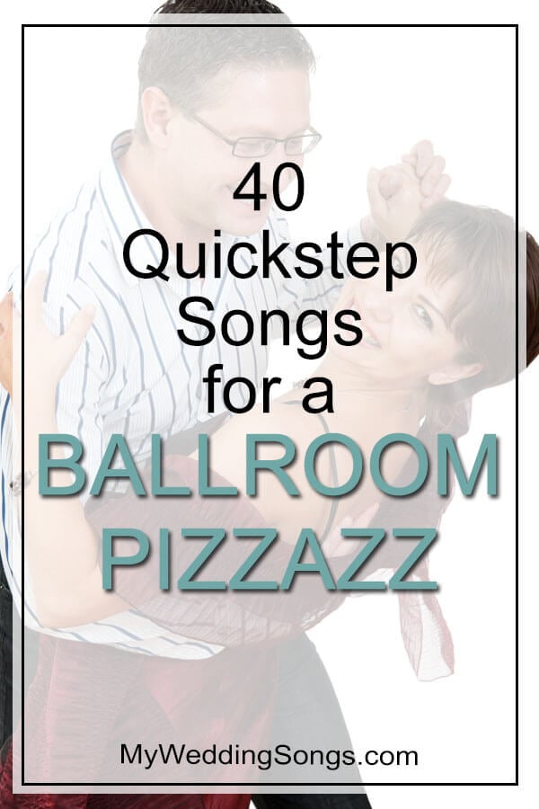 quickstep songs for ballroom pizzazz