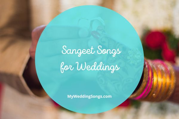 Sangeet wedding songs