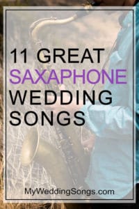 Saxophone Wedding Songs by 11 Great Saxophonists