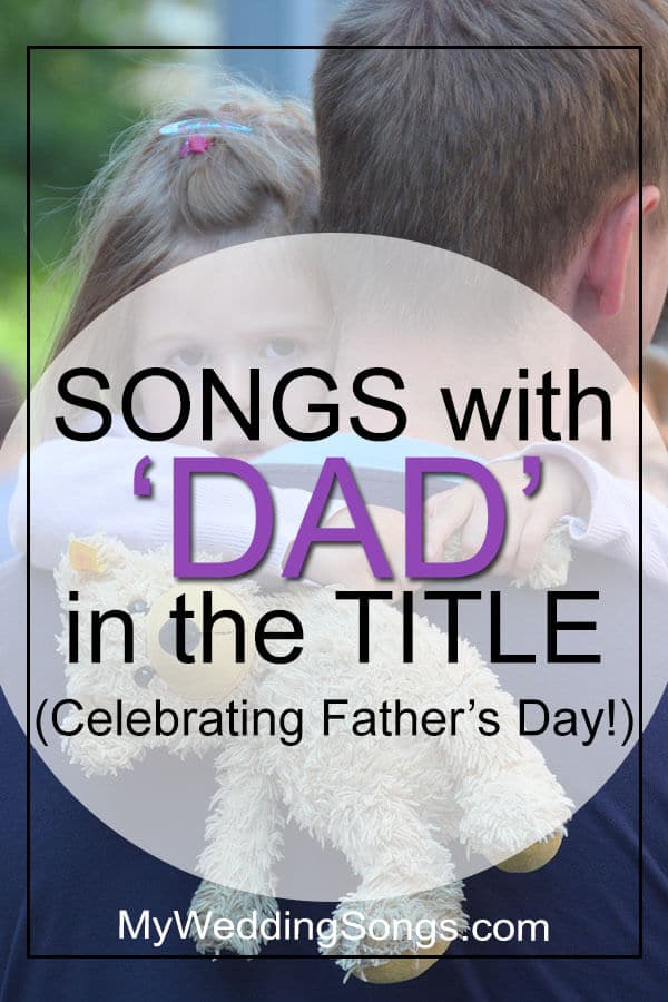Best Dad Songs in Title
