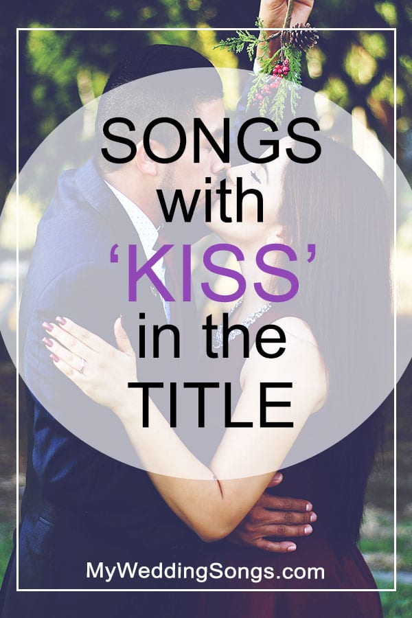 Songs With Kiss in the Title