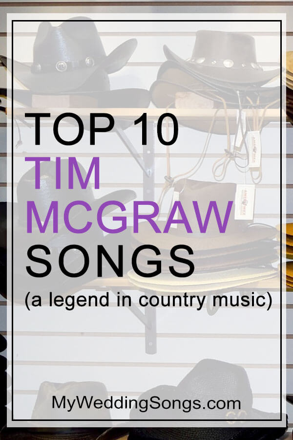 Tim McGraw Top 10 Songs