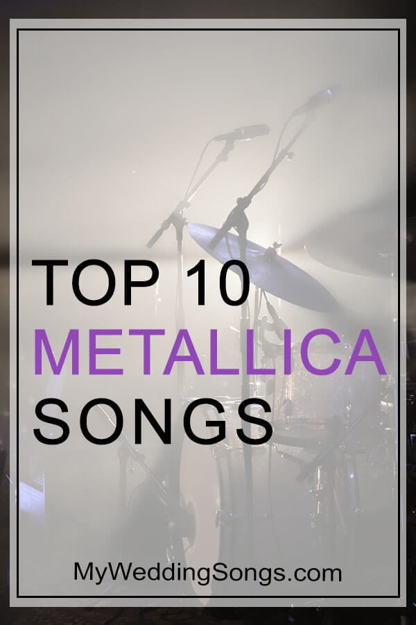 top 10 Metallica songs