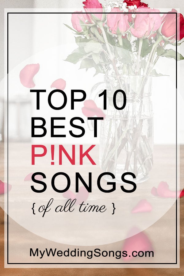 best pink songs for weddings