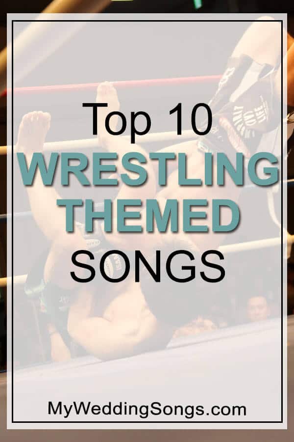 Top Wrestling Theme Songs