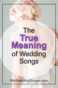 The True Meaning of Wedding Songs