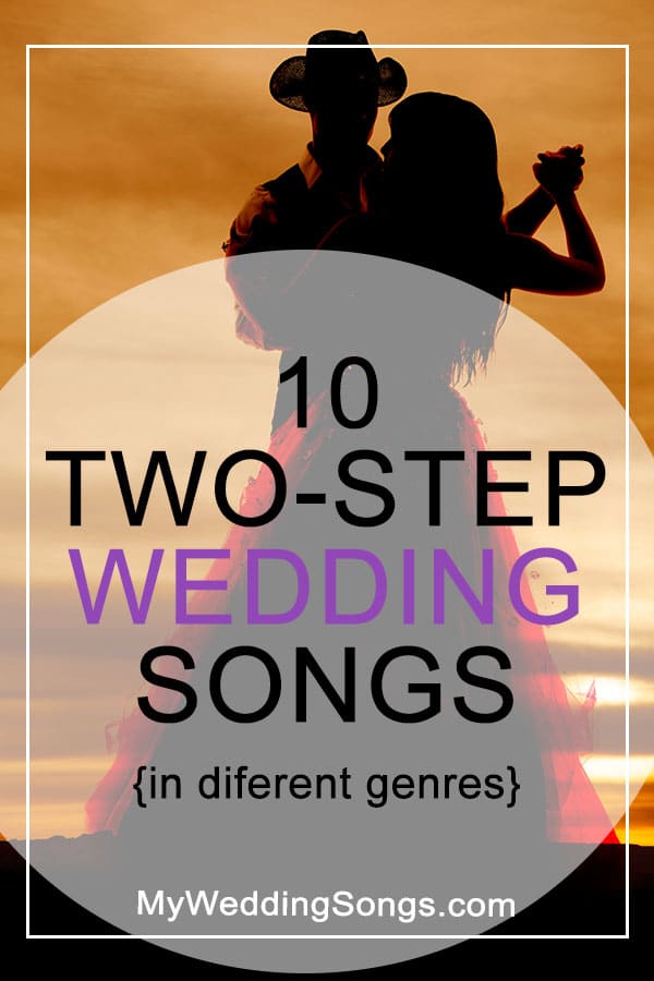 Two-Step Wedding Songs