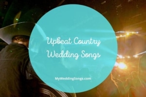 25 Upbeat Country Wedding Songs To Get People Dancing