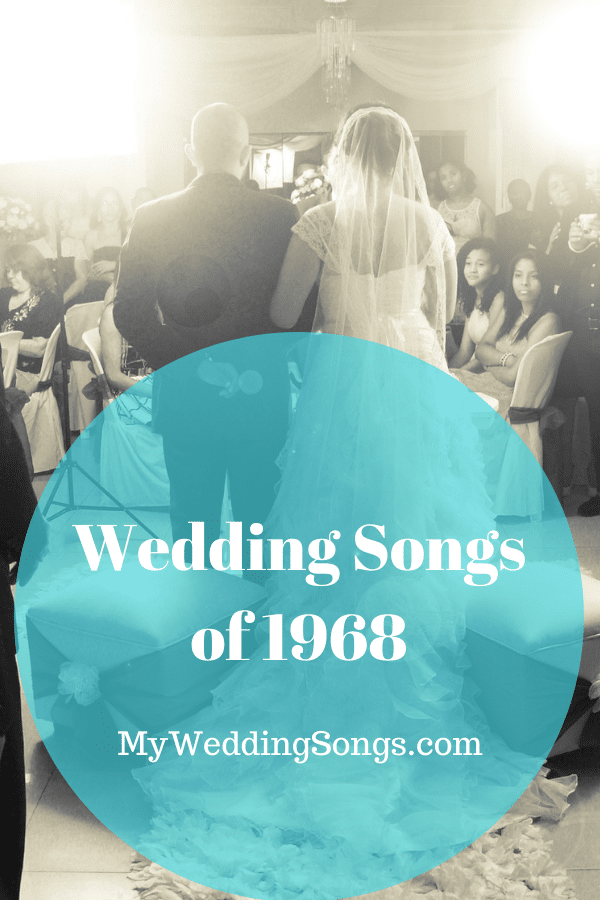 1968 wedding songs list