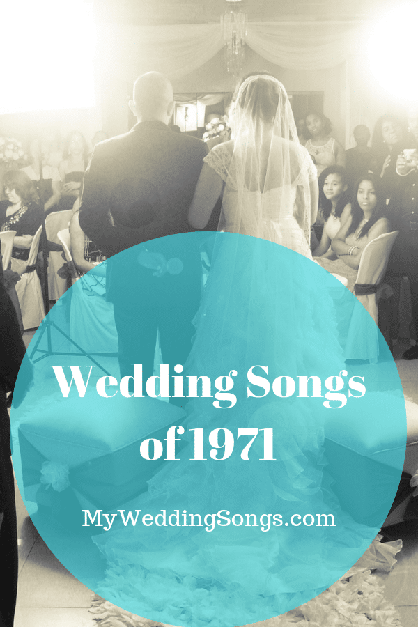 1971 wedding songs list