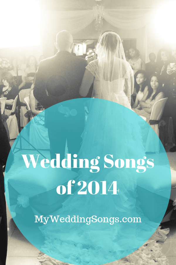 2014 Wedding Songs
