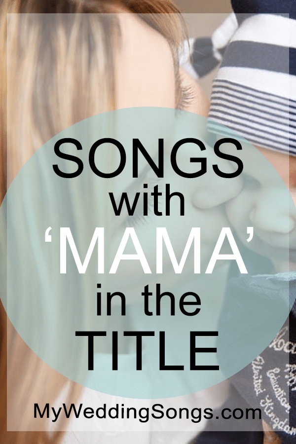 Best Mama Songs in Title