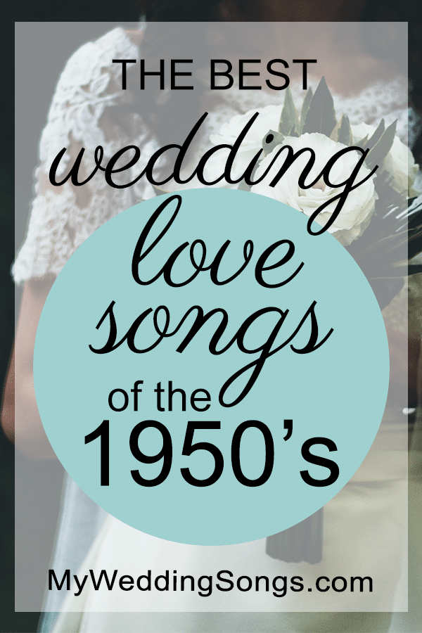 best wedding 50s love songs