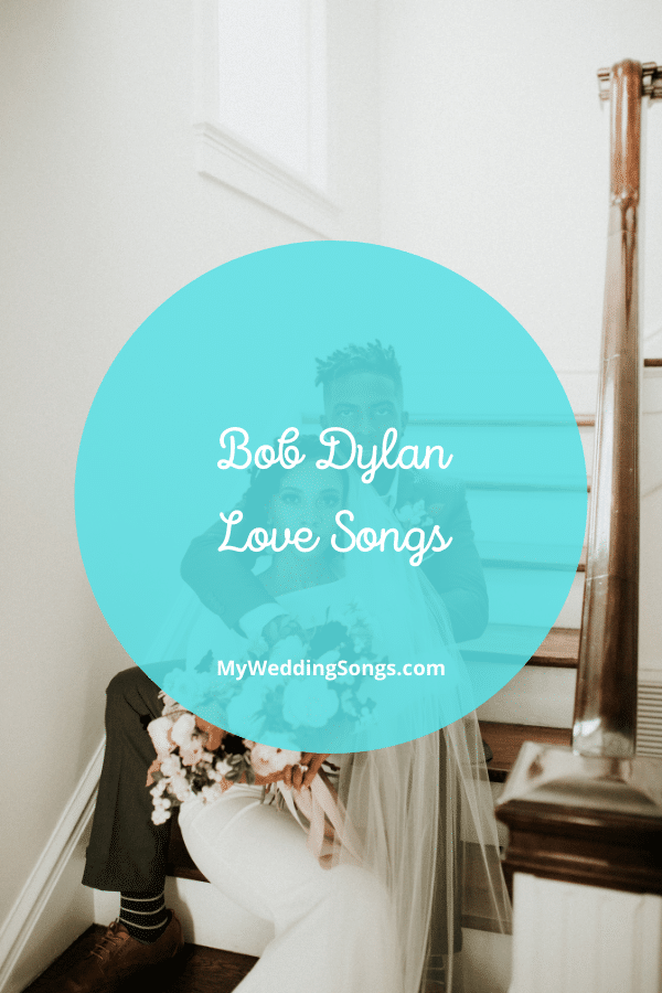 bob dylan love songs