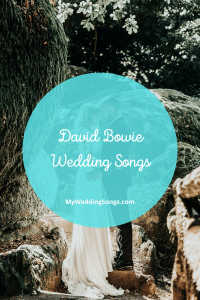 17 Best David Bowie Love Songs For Your Wedding