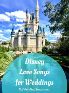 Top 25 Disney Love Songs for a Fairytale Wedding