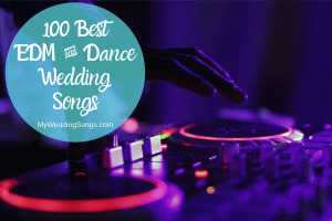 edm dance wedding songs