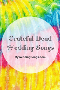 Grateful Dead wedding songs