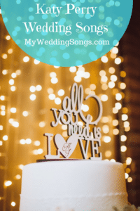 12 Best Katy Perry Love Songs & Party Hits for a Wedding Playlist