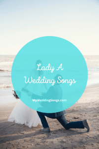 15 Best Lady A Love Songs for Dancing at Weddings