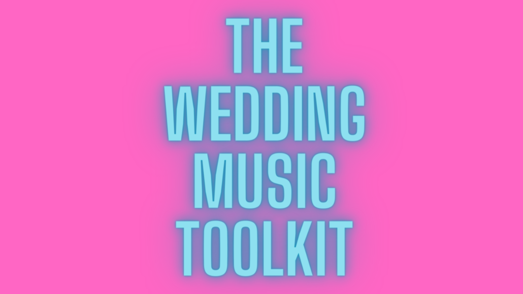 wedding music toolkit