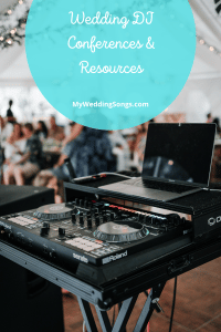 Wedding DJ Conferences and Resources