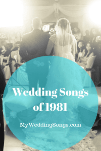 Top 1981 Wedding Songs You Make My Dreams Come True