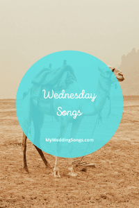 37 Best Wednesday-themed Songs for Your Wednesday Wedding