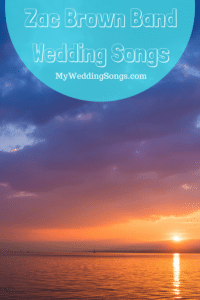 zac brown band wedding songs